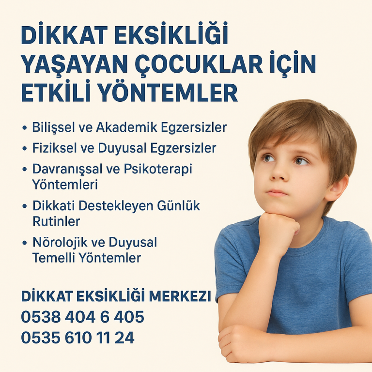 Dikkat Eksikliği İçin Etkili Yöntemler