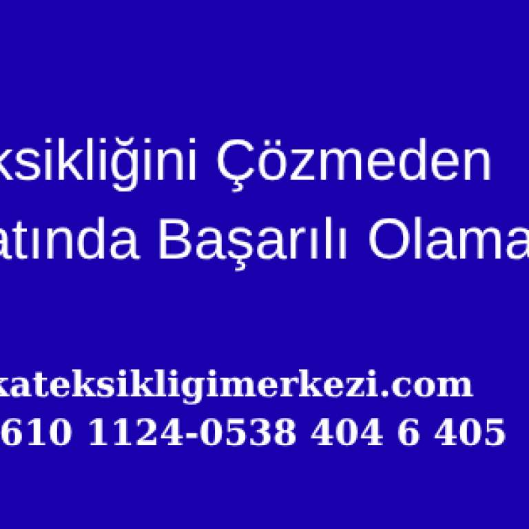 Dikkat Eksikliğinin Sebepleri .